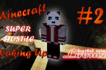 Minecraft SUPER HOSTILE: Waking Up: Серия #2 [Белая шерсть]